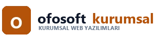Ofosoft Kurumsal Web Yazılımları